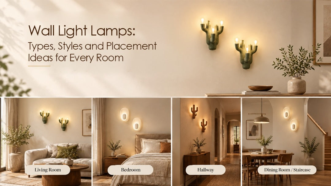 Wall Light Lamps: Types, Styles and Placement Ideas for Every Room